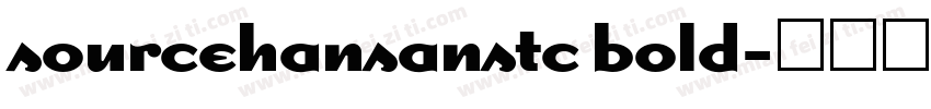 sourcehansanstc bold字体转换